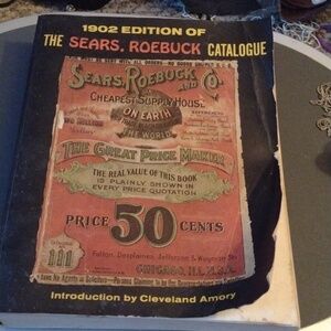 😀1902 edition of The Sears Roebuck Catalog